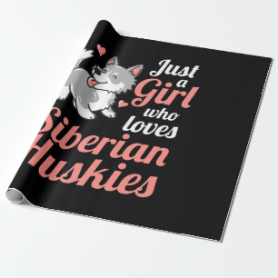 Nur ein Mädchen, das sibirischen Husky Liebe Geschenkpapier