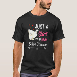 Nur ein Mädchen, das Silkie Chickens Lieben T-Shirt
