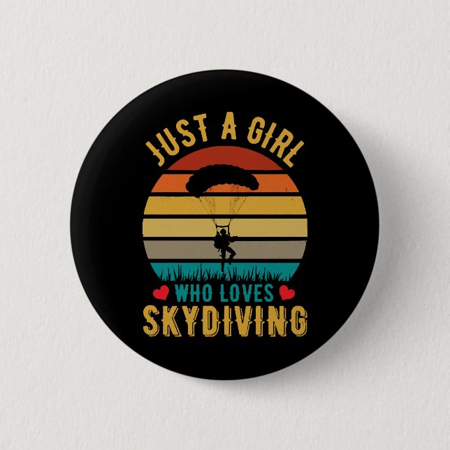 Nur ein Mädchen, das Skydiving Lieben Button (Vorderseite)