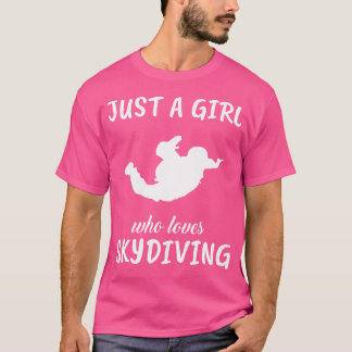 Nur ein Mädchen, das Skydiving Lieben T-Shirt
