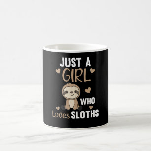 Nur ein Mädchen, das Sloths Niedliche Tiere Liebe, Kaffeetasse