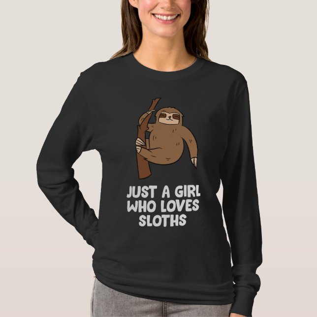 Nur ein Mädchen, das Slots für Sloth Liebe T-Shirt (Vorderseite)
