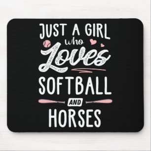 Nur ein Mädchen, das Softball und Pferde liebt Ges Mousepad