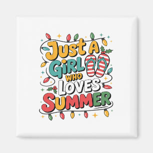 Nur ein Mädchen, das Sommerstimmung liebt, Sommero Magnet