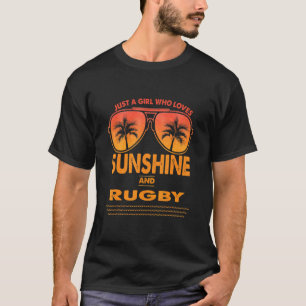 Nur ein Mädchen, das Sonnenschein und Rugby für Fr T-Shirt