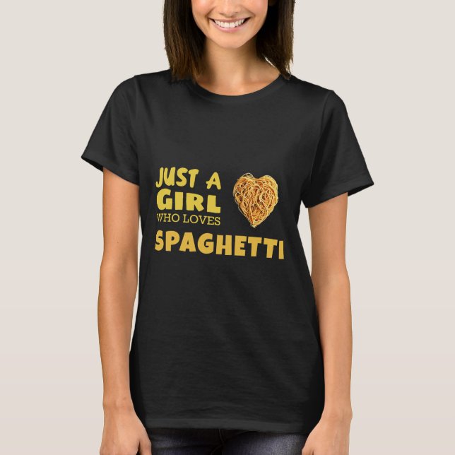 Nur ein Mädchen, das Spaghetti Lieben T-Shirt (Vorderseite)