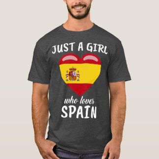 Nur ein Mädchen, das Spanien Liebe T-Shirt