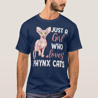 Nur ein Mädchen, das Sphynx Lieben Cats Funny Cat T-Shirt