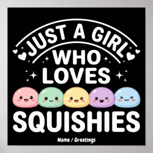 Nur ein Mädchen, das Squishies liebt - Kawaii Past Poster