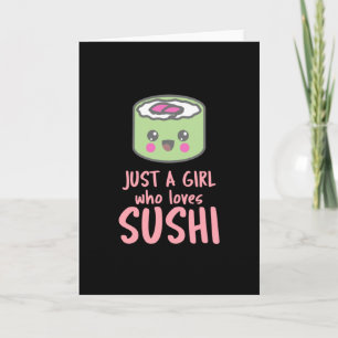 Nur ein Mädchen, das Sushi Lieben Karte