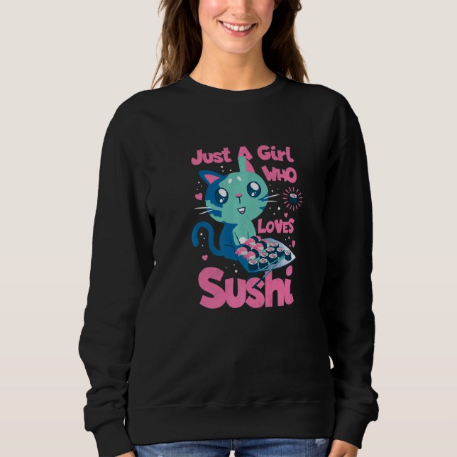 Nur ein Mädchen, das Sushi Lieben Sweatshirt (Vorderseite)