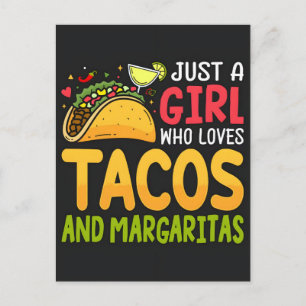 Nur ein Mädchen, das Tacos und Margaritas liebt ta Feiertagspostkarte