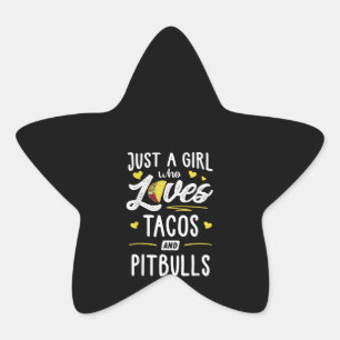 Nur ein Mädchen, das Tacos und Pitbuls Lieben Taco Stern-Aufkleber