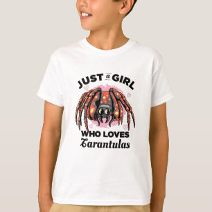 Nur ein Mädchen, das Tarantulas  T-Shirt