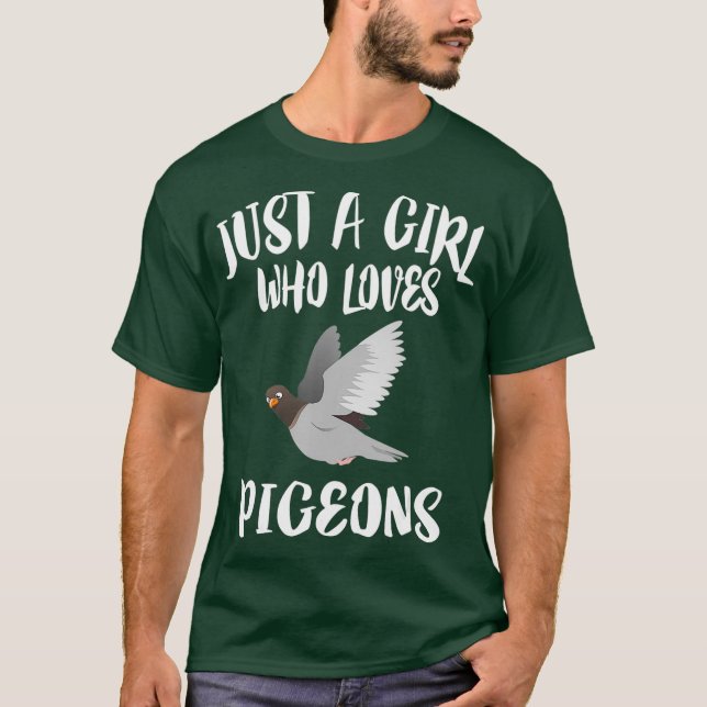 Nur ein Mädchen, das Tauben Vogelbeobachtung Bird  T-Shirt (Vorderseite)