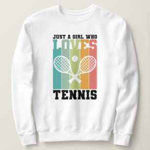 Nur ein Mädchen, das Tennis Lieben Tennis Player Sweatshirt