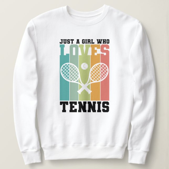 Nur ein Mädchen, das Tennis Lieben | Tennis Player Sweatshirt (Design vorne)