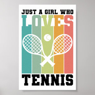 Nur ein Mädchen, das Tennis Lieben Tennisspieler Poster