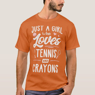 Nur ein Mädchen, das Tennis und Crayons Liebe T-Shirt