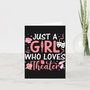 Nur ein Mädchen, das Theater Musical Theatre Nerd Dankeskarte