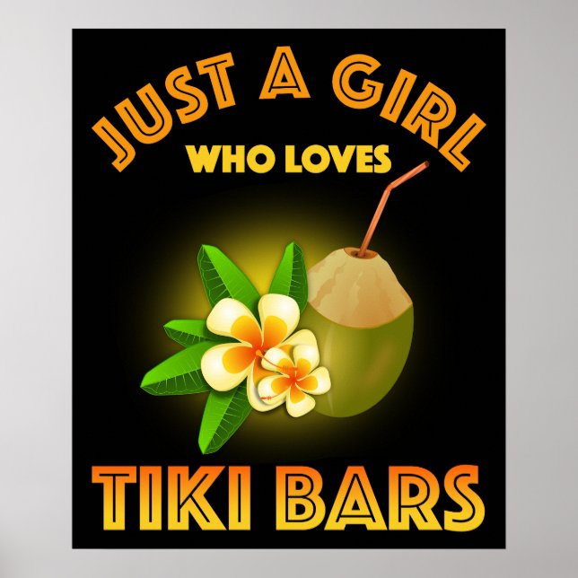 Nur ein Mädchen, das Tiki Bars Lieben Poster (Vorne)