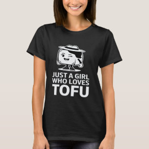 Nur ein Mädchen, das Tofu liebt, lustiger Veganer T-Shirt