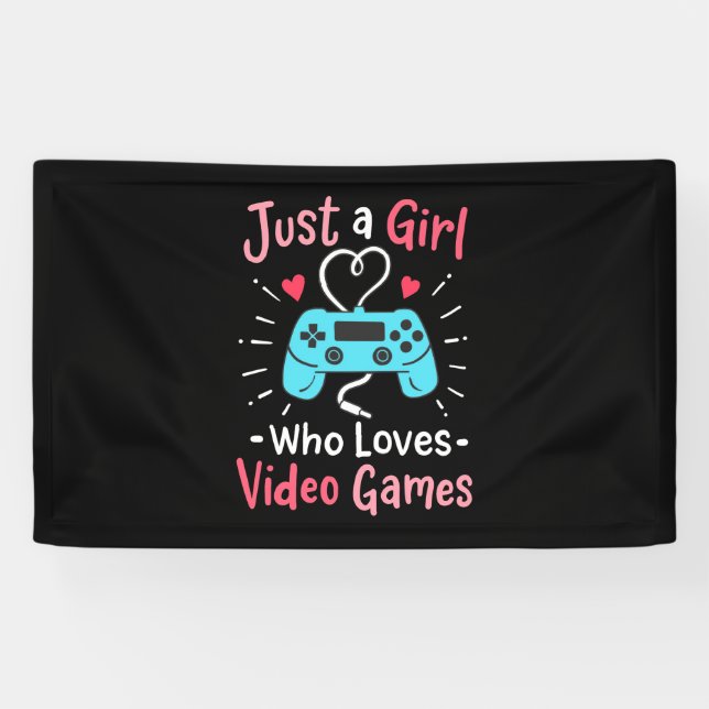 Nur ein Mädchen, das Videospiele Liebe Banner (Horizontal)
