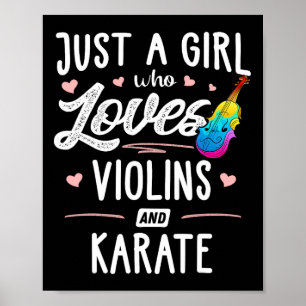 Nur ein Mädchen, das Violinen und Karate-Geschenke Poster