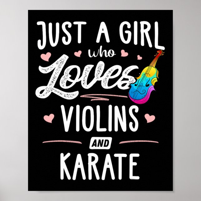 Nur ein Mädchen, das Violinen und Karate-Geschenke Poster (Vorne)