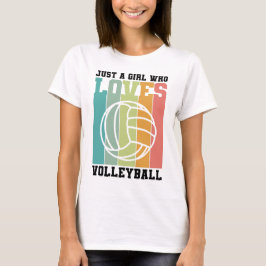 Nur ein Mädchen, das Volleyball Liebe  T-Shirt