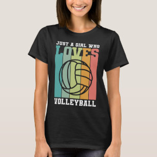 Nur ein Mädchen, das Volleyball Liebe T-Shirt
