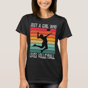 nur ein Mädchen, das Volleyball liebt, T-Shirt
