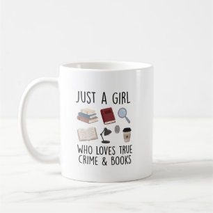 Nur ein Mädchen, das wahre Verbrechen und Bücher l Kaffeetasse
