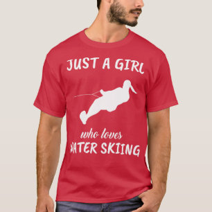 Nur ein Mädchen, das Wasserski Liebe T-Shirt