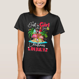 Nur ein Mädchen, das Weihnachten im Juli Flamingo T-Shirt