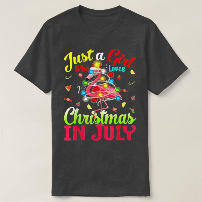 Nur ein Mädchen, das Weihnachten im Juli Flamingo  T-Shirt (Design vorne)