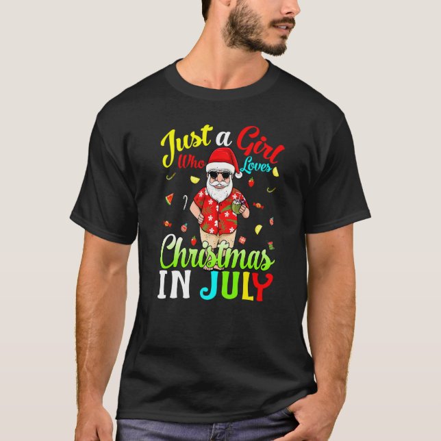 Nur ein Mädchen, das Weihnachten im Juli in Hawaii T-Shirt (Vorderseite)