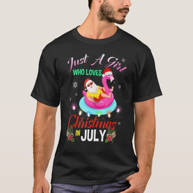 Nur ein Mädchen, das Weihnachten im Juli Lieben Sa T-Shirt (Vorderseite)