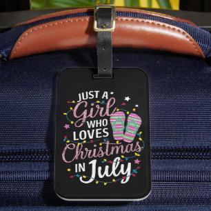 Nur ein Mädchen, das Weihnachten im Juli Lieben So Gepäckanhänger