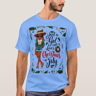 Nur ein Mädchen, das Weihnachten im Juli Lieben, v T-Shirt
