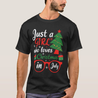 Nur ein Mädchen, das Weihnachten im Juli liebt T-Shirt