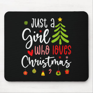 Nur Ein Mädchen Das Weihnachten Liebt Ein Geschenk Mousepad