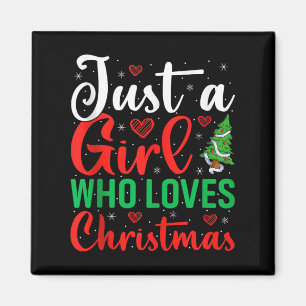 Nur ein Mädchen, das Weihnachten liebt Frauen Mädc Magnet