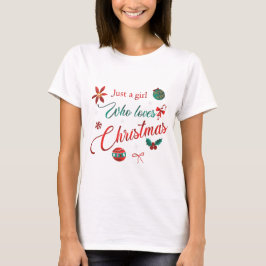 Nur ein Mädchen, das Weihnachten liebt T-Shirt