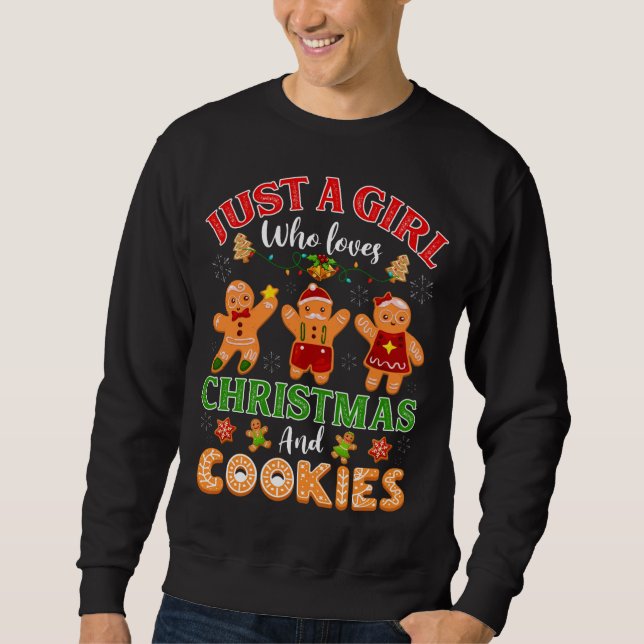 Nur ein Mädchen, das Weihnachten und Kekse Lieben  Sweatshirt (Vorderseite)