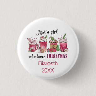 Nur ein Mädchen, das Weihnachtskaffee lustig trend Button