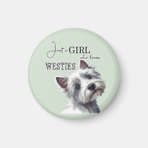Nur ein Mädchen, das Westies Niedlich Westie Art L Magnet