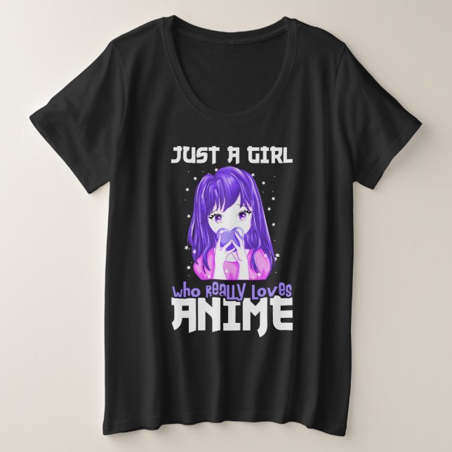 Nur ein Mädchen, das wirklich Anime im Lila Liebe Große Größe T-Shirt (Design vorne)