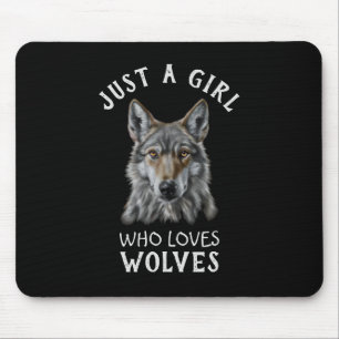 Nur ein Mädchen, das Wölfe Liebe Mousepad