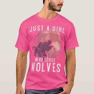 Nur ein Mädchen, das Wölfe Lieben Wald Tierfrauen T-Shirt